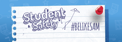 Student Safety banner #BELIKESAM