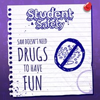 Image of stop sign going through pills with text reading Sam doesn't need drugs to have fun
